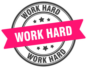 Fototapeta premium WORK HARD 