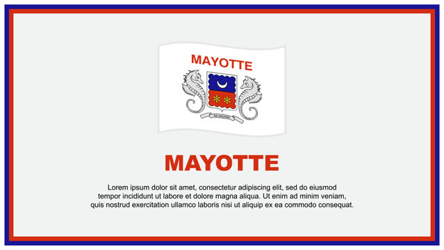 Mayotte Flag Abstract Background Design Template. Mayotte Independence Day Banner Social Media Vector Illustration. Mayotte Banner