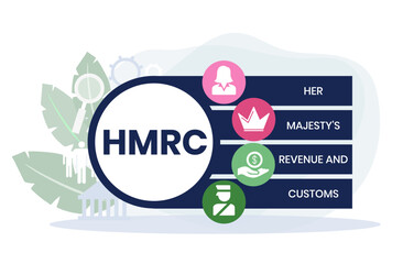 HMRC Her Majesty's Revenue and Customs - non-ministerial department of the UK Government responsible for the collection of taxes, acronym text concept background