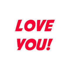 I Love You, text. Calligraphy lettering. Modern design with calligraphic inscription. Vector typography.