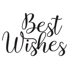 Best wishes - hand lettering inscription to winter holiday design, black and white ink calligraphy. black letters, white background. Lettering typography poster, vector, design logo.