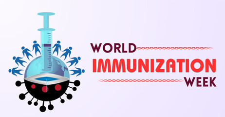 World Immunization Week, Campaign or celebration banner. Boosting Immunity Worldwide: Global Immunization Week