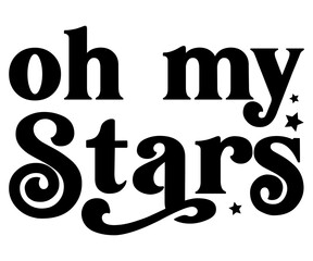 Oh My Stars Svg,4th of July,America Day,independence Day,USA Flag,Us Holidays,Patriotic,All American T-shirt