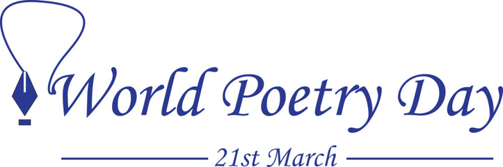 World poetry day 21st march [illustration]