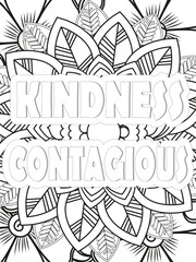 Kindness Quotes Flower Coloring Page Beautiful black and white illustration for adult coloring book