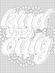 Kindness Quotes Flower Coloring Page Beautiful black and white illustration for adult coloring book