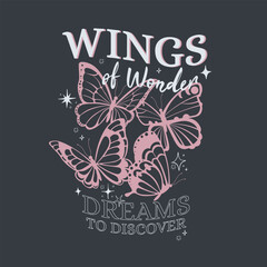 retro Wings of wonder typography slogan print with vintage butterfly for t-shirt print, vector illustration