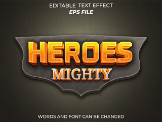 heroes mighty text effect, font editable, typography, 3d text. vector template