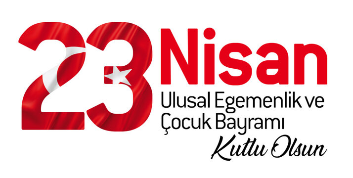 23nisan ulusal egemenlik ve çocuk bayramı