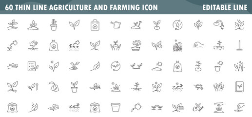 Set of 60 Agriculture and Farming icons, Thin line symbol icons such as fertilizer, land, biology, harvest, growing plant, hay, sowing seed, editable stroke eps 10 vector illustration - obrazy, fototapety, plakaty