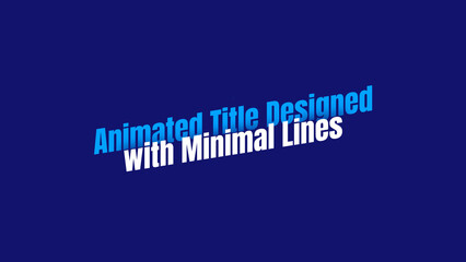 Animated Title Designed with Minimal Lines - obrazy, fototapety, plakaty