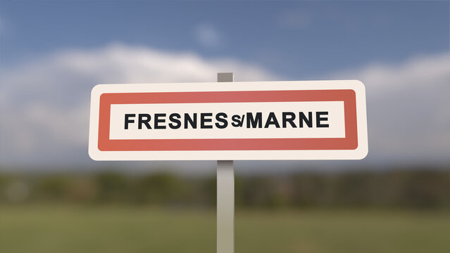 City sign of Fresnes-sur-Marne. Entrance of the town of Fresnes sur Marne in, Seine-et-Marne, France