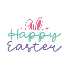Happy Easter typography clip art design on plain white transparent isolated background for card, shirt, hoodie, sweatshirt, apparel, tag, mug, icon, poster or badge