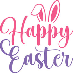 Happy Easter typography clip art design on plain white transparent isolated background for card, shirt, hoodie, sweatshirt, apparel, tag, mug, icon, poster or badge