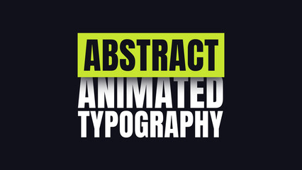 Abstract Animated Typography - obrazy, fototapety, plakaty