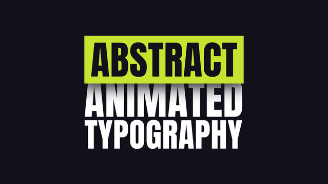 Abstract Animated Typography