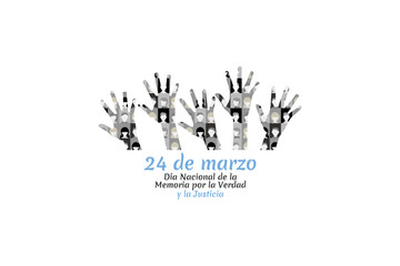 Translation: March 24, Day of Remembrance for Truth and Justice vector illustration. National holiday of Argentina. Suitable for greeting card and poster.