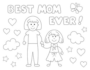 best mom ever coloring page for kids. drawing of mother and daughter.  you can print it on standard 8.5x11 inch paper