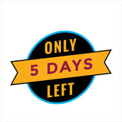 Countdown of days 1,2,3,4,5,6,7,8,9,10. The days left badges. A countdown is going on, one day I left a badge and a label to calculate the date of work. Offer timer, sticker limited to a few days.
