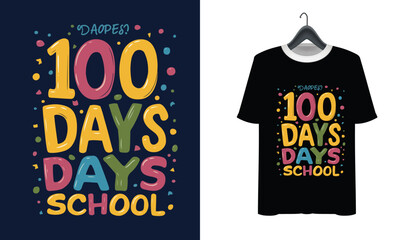 100 day of school t shirt design and new design t-shirt
