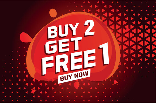 buy 2 get free 1 buy now poster banner graphic design icon logo sign symbol social media website coupon

