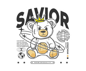savior typography with bear doll graffiti art style vector illustration on white background, vector illustration for t shirt design, streetwear, or hoodie