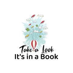 Take a look, its in a book. Book lover T shirt design, vintage, typography