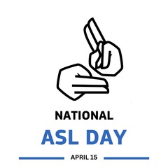 National ASL Day April 15. ASL Day illustration Design