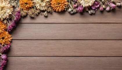 Dried flower border, wooden background, design space