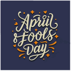 April fool day typography ,April fool day lettering ,April fool day calligraphy ,April fool day