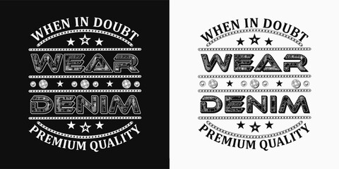 Denim style text label with typography, textured letters, jeans buttons, stitches. Black and white composition in vintage style on black, white background. For clothing, t shirt, surface design. - obrazy, fototapety, plakaty
