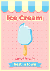 Retro poster with ice cream. Sweet ice cream shops flyers, banners on vintage background with typography elements. For kids menu, cafe, posters, cards, cafeteria advertisement