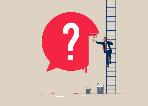 Businessman climb up stepladder to paint a question mark speech bubble. Big problem and lot of questions. Vector illustration.