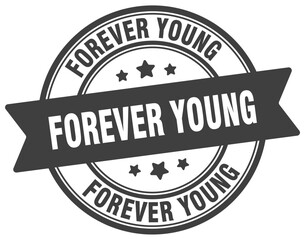 forever young stamp. forever young label on transparent background. round sign