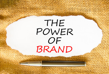 The power of brand symbol. Concept words The power of brand on beautiful white paper. Beautiful...