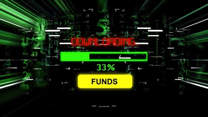 Downloading funds progress bar on the screen
