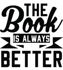 Obraz premium the book is always better
