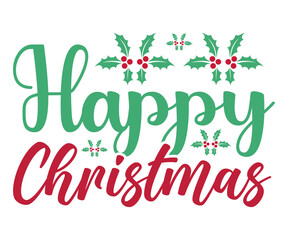 Christmas Svg,Funny T-shirt,Merry Christmas T-shirts,Funny Christmas Quotes,Svg Cut File,Commercial Use