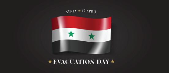 Syria happy evacuation day greeting card, banner with template text vector illustration