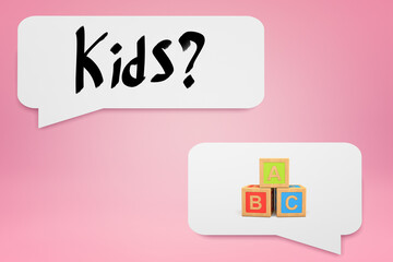 Speech bubble asking 'Kids' with ABC blocks