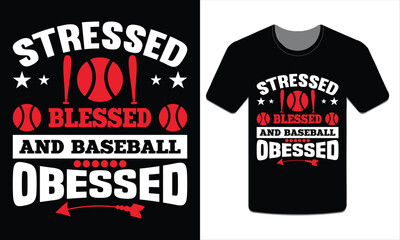 Stressed blessed and baseball obsessed, Baseball t-shirt Vector Art