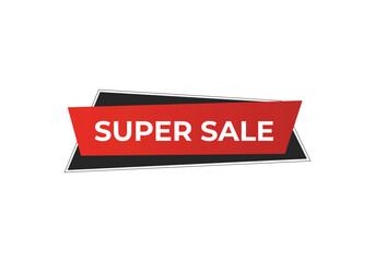 Obraz premium Super sale label. Super sale discount message symbol advertising sign.