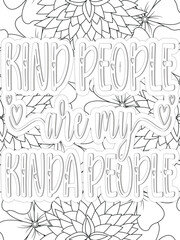  Kindness Quotes Flower Coloring Page Beautiful black and white illustration for adult coloring book