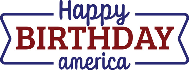 Happy Birthday America