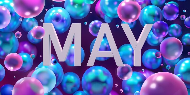 "MAY" in bold white letters is set against a background of blue and purple bubbles, creating an atmosphere of celebration for the month of May Generative AI