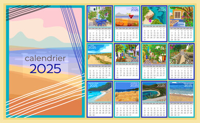 French calendar 2025. Colorful monthly calendar with various southern landscapes. Week starts on Monday