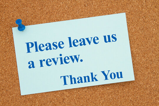 Please leave us a review on blue note and pushpin on corkboard