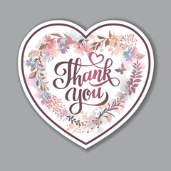 Thank You heart sticker in watercolor style with lettering. Floral design for stickers, greeting card, invitation, cover and advertisement.