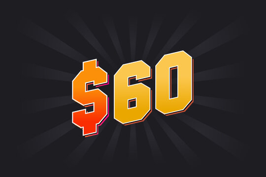 60 Dollar American Money vector text symbol. $60 USD United States Dollar stock vector