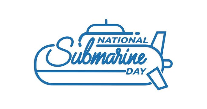National Submarine Day text animation with the submarine symbol and alpha channel. This day is important to the submarine community as it honors the US Navy's purchase of its first modern submarine. 